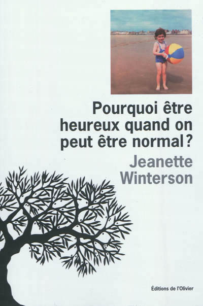 Pourquoi etre heureux quand on peut etre normal