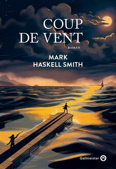 coup de vent - haskell smith
