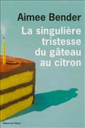 singuliere tristesse bender