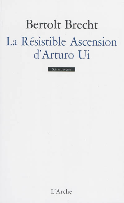 La résistible ascension darturo ui Bertolt Brecht