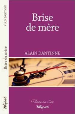 brise de mere - dantinne