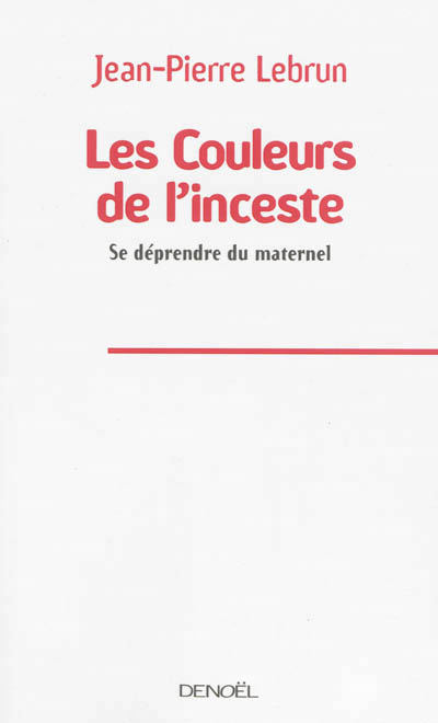 couleurs inceste - lebrun