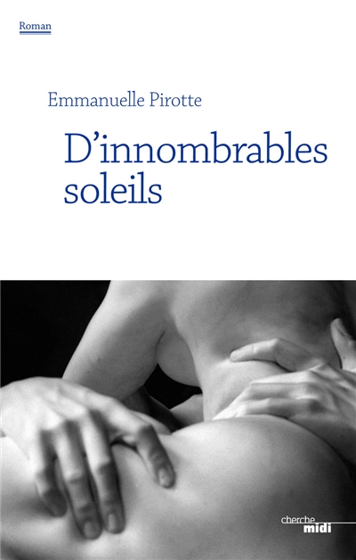 innombrables soleils - pirotte