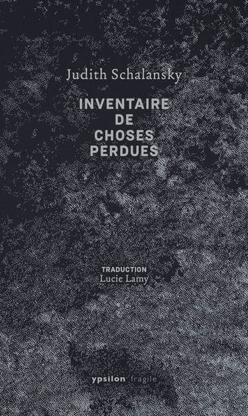 inventaire de choses perdues schalansky