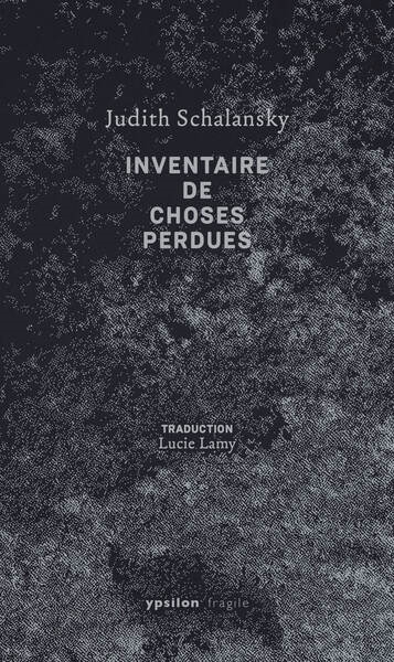 inventaire de choses perdues schalansky