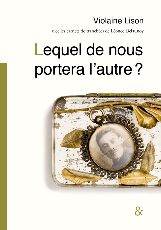 lequel de nous portera lautre lison