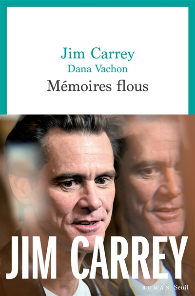 memoires flous carrey