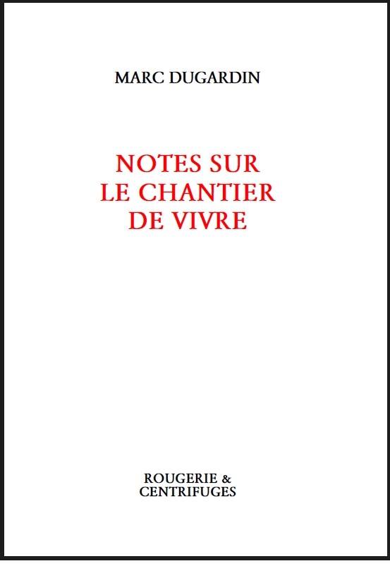 notes sur le chantier - dugardin