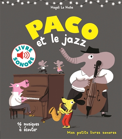 paco et le jazz - le huche