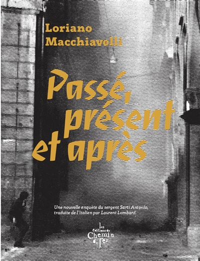 passe present et apres macchiaveli