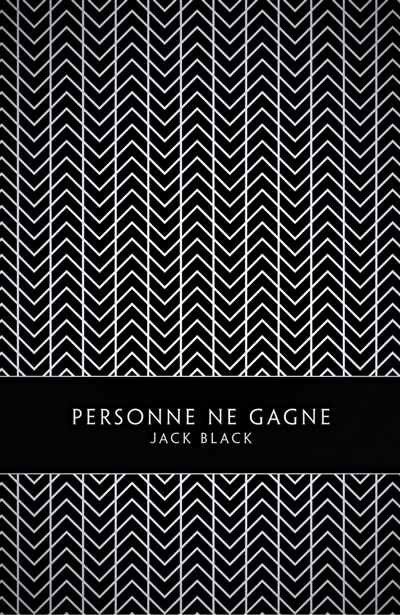 personne ne gagne - jack black