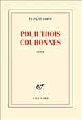 pour trois couronnes - garde