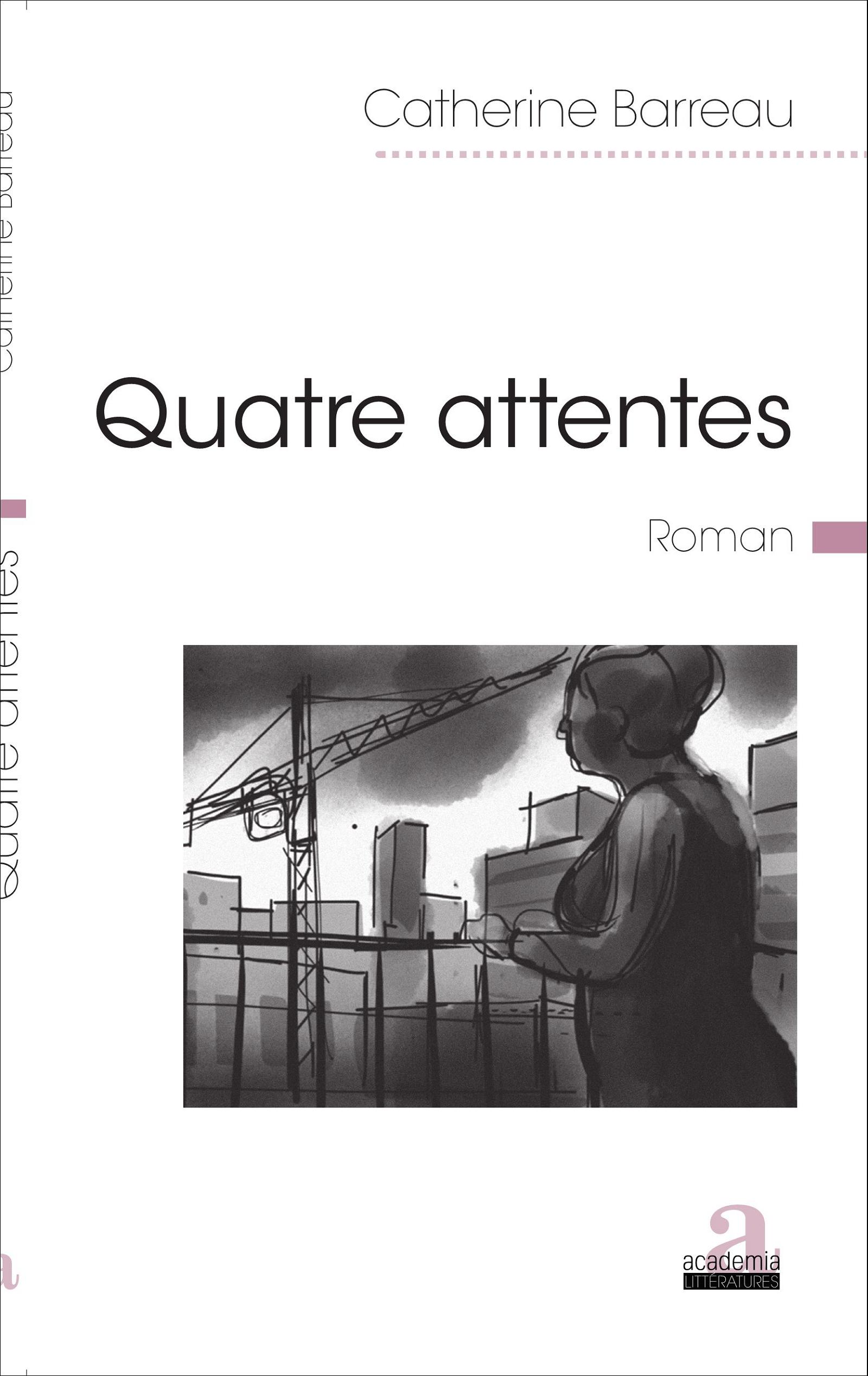 quatre attentes - barreau