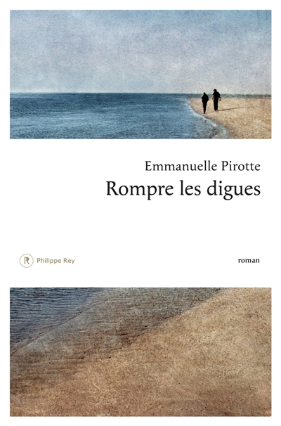 rompre les digues emmanuelle pirotte