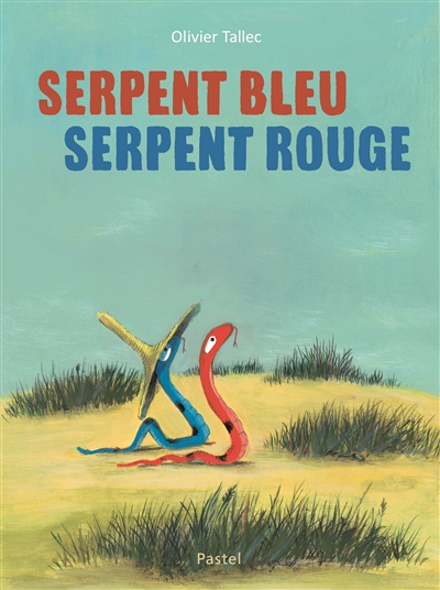 serpent bleu serpent rouge tallec