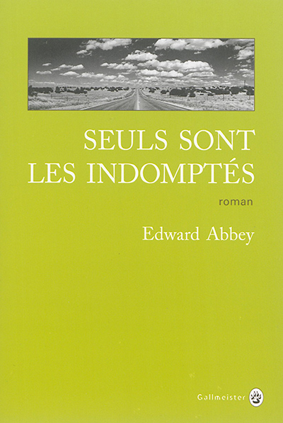 seuls sont les indomptes - abbey