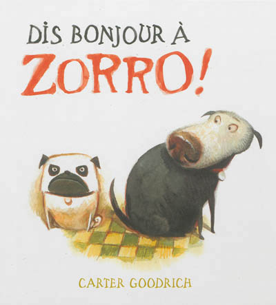 dis bonjour  zorro - carter goodrich