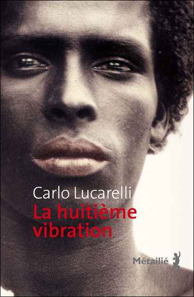 huitieme-vibration-lucarelli