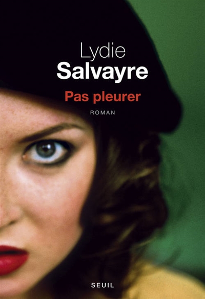 pas pleurer - salvayre