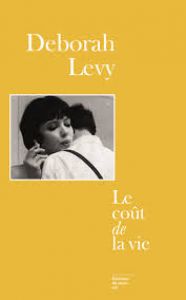 Le coût de la vie - Deborah Levy