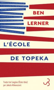 L'école de Topeka - Ben Lerner