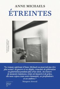 Étreintes - Anne Michaels