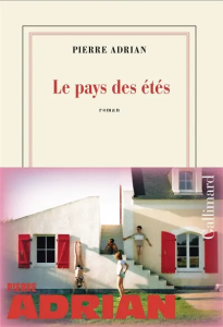 Le pays des étés - Pierre Adrian